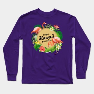 Hawaii tropic paradise Long Sleeve T-Shirt